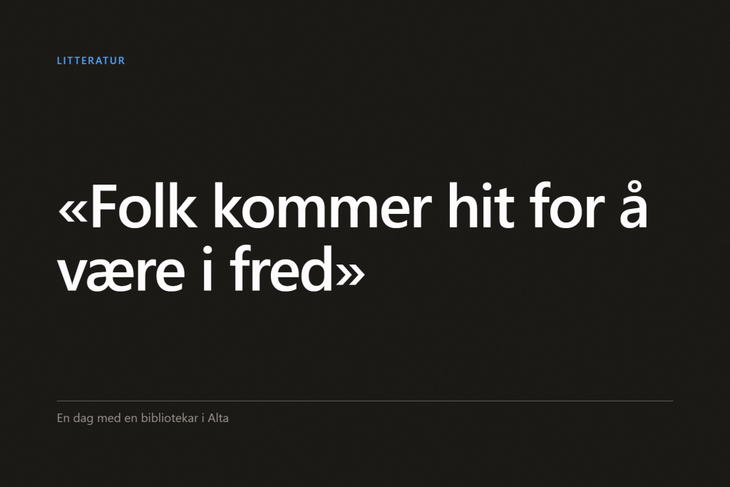 Grafisk forside med sitatet «Folk kommer hit for å være i fred», merket Litteratur